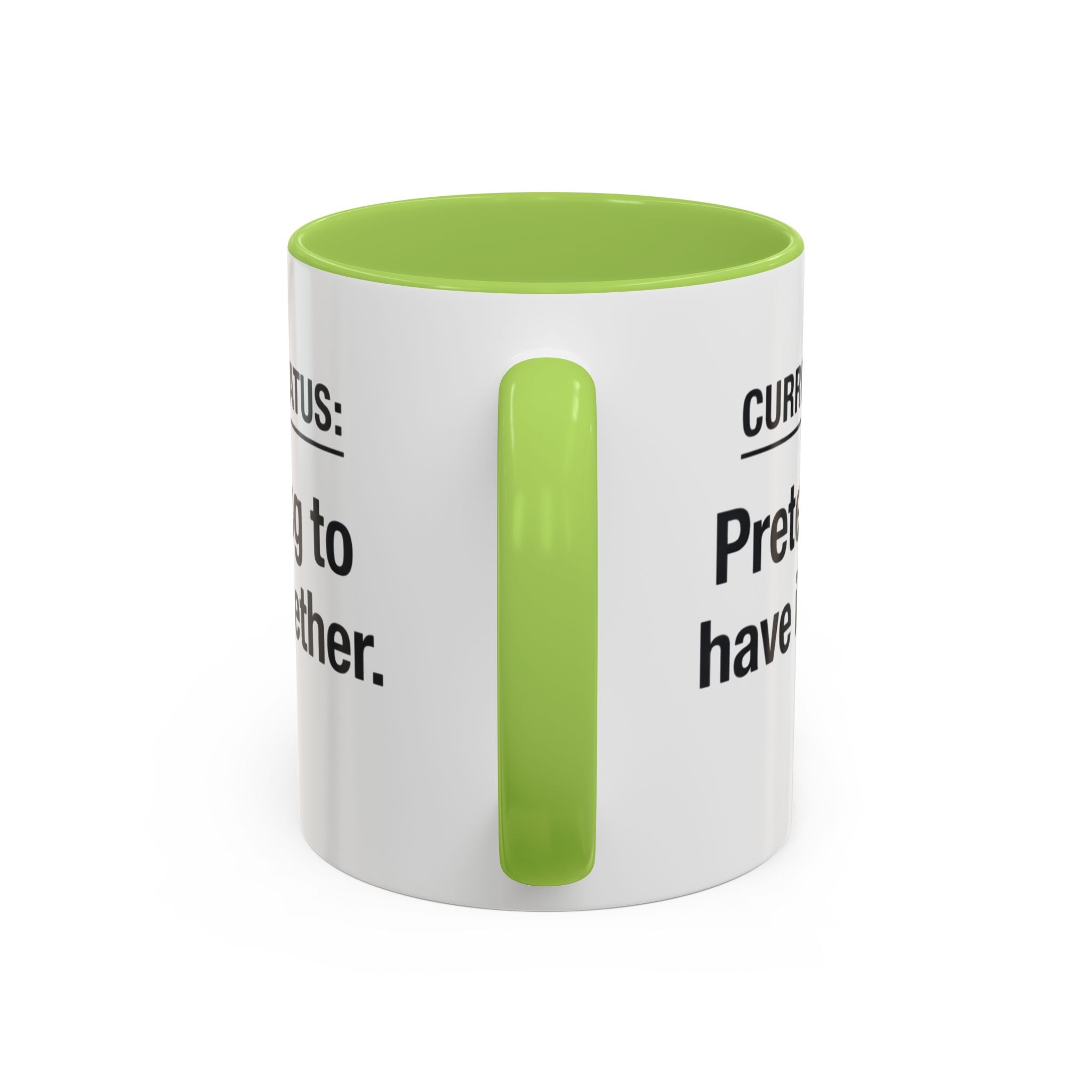 Current Status: Pretending to Have It Together mug | Accent Coffee Mug