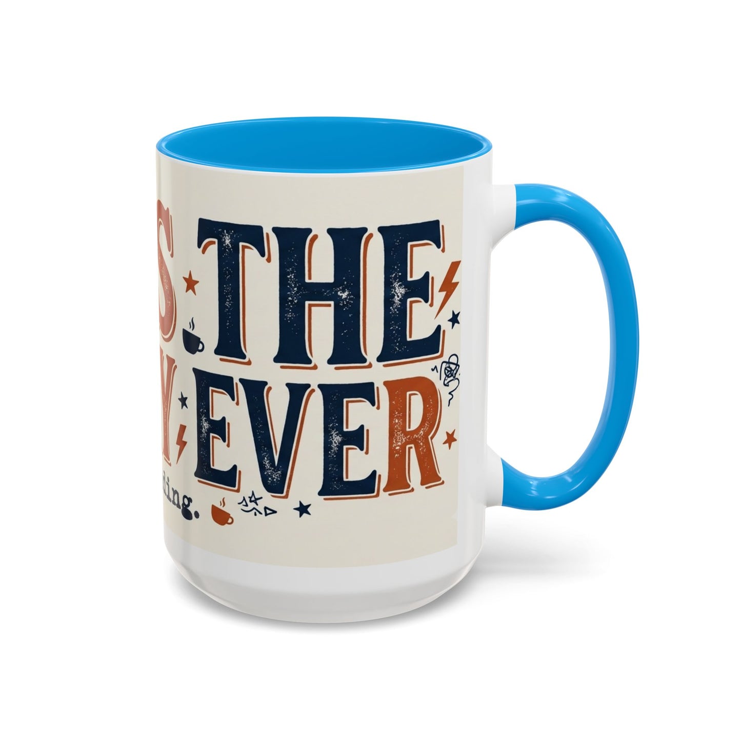 This Is The Best Day Ever mug | Retro typography coffee cup