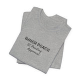 Inner Peace Pending Approval T-Shirt | Minimal Text Tee, White Crewneck