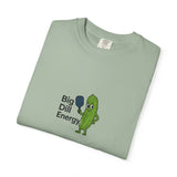 Big Dill Energy T-shirt | Pickle Character Illustration