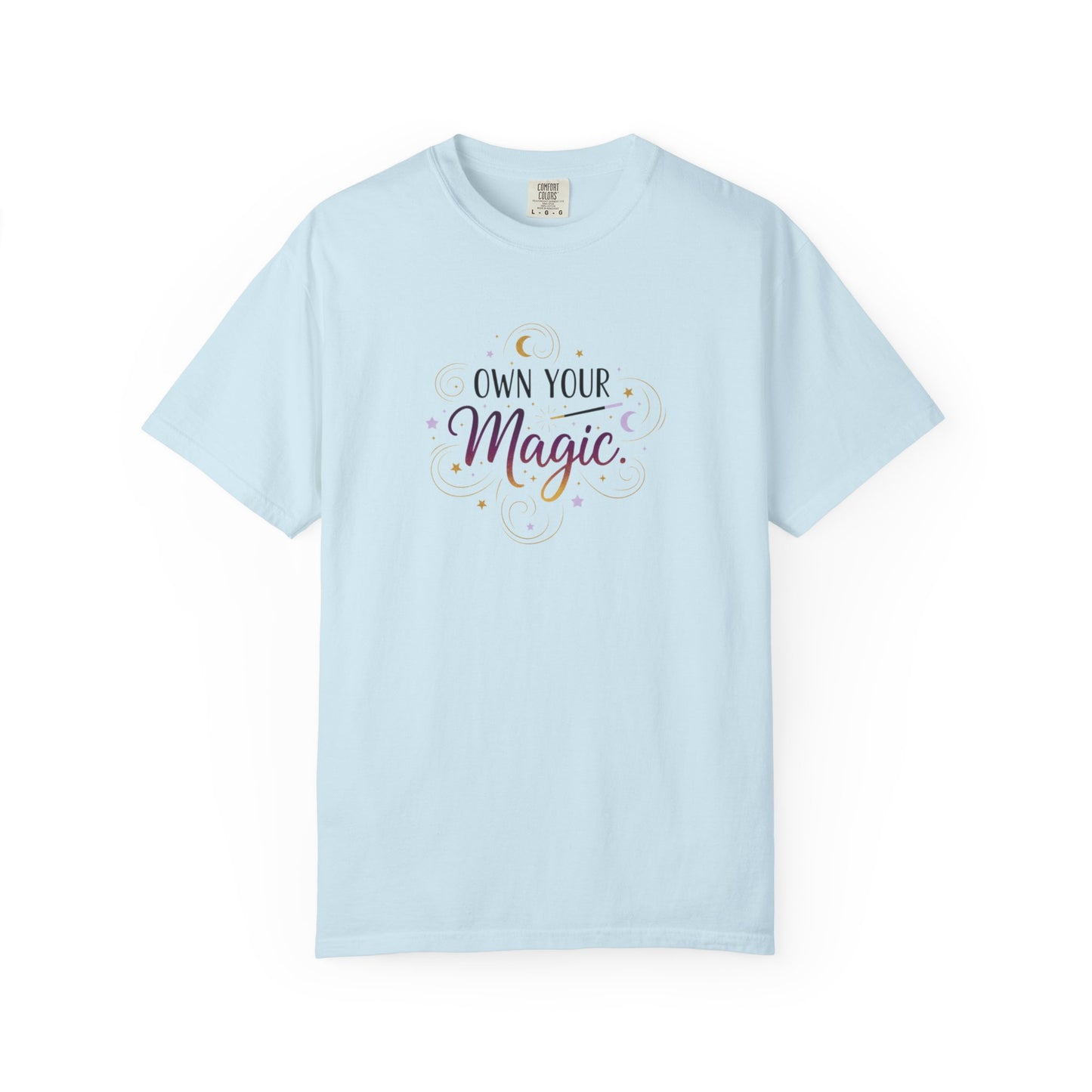 Own Your Magic T-shirt | Inspirational Typography Tee