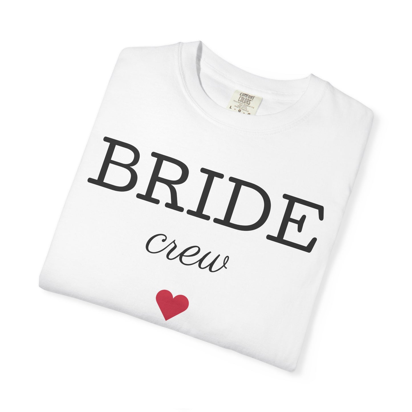 Bride Crew T-Shirt | Bachelorette Party Tee, Heart Bridesmaid Shirt