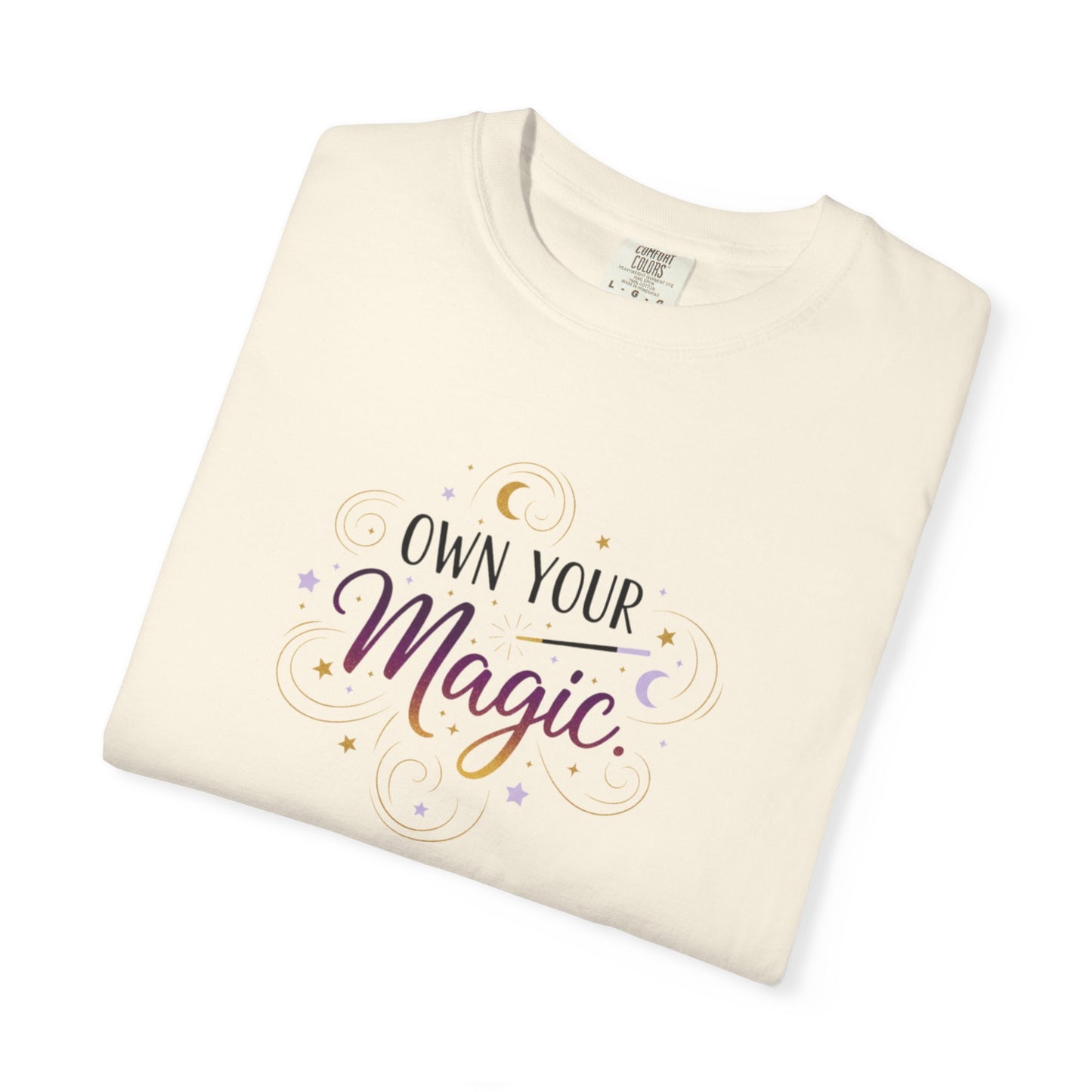 Own Your Magic T-shirt | Inspirational Typography Tee