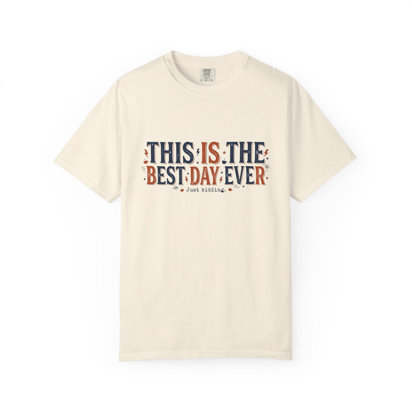 This Is The Best Day Ever shirt | Retro floral typography tee