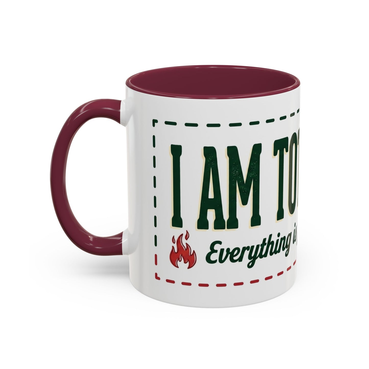 Everything Is Fine funny quote Mug | Colorful 11oz 15oz