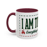 Everything Is Fine funny quote Mug | Colorful 11oz 15oz