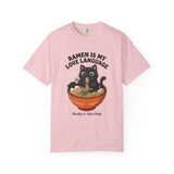 Ramen Is My Love Language T-shirt | Cat in Ramen Bowl Noodles Vibes Tee