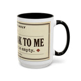 Do Not Speak To Me Mug | Prescription Coffee Mug, Funny Morning Quote