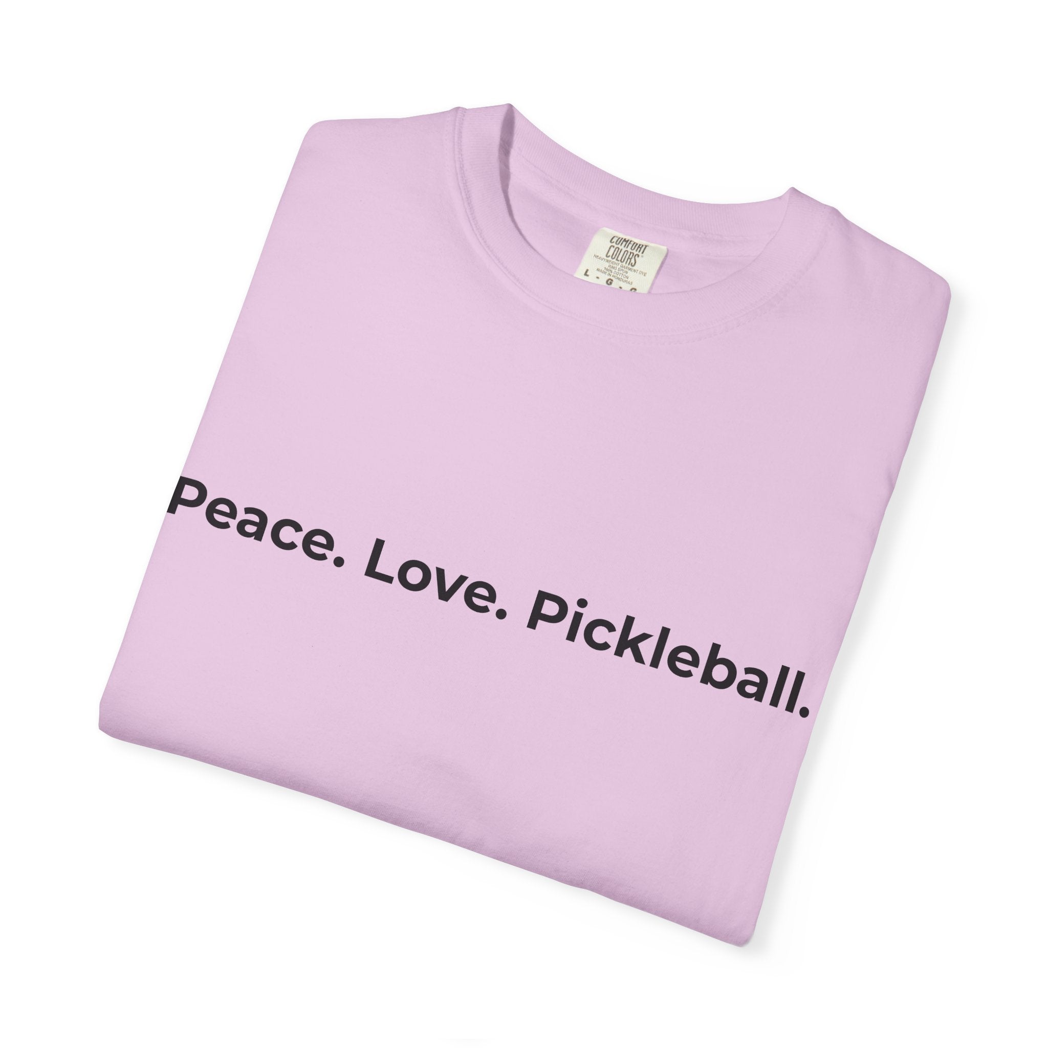 Peace. Love. Pickleball. T-Shirt | Minimalist Text Tennis Paddle Shirt