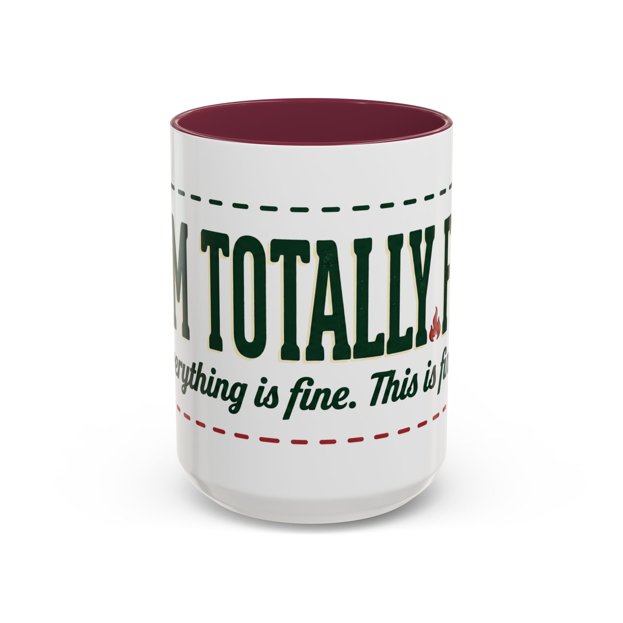 Everything Is Fine funny quote Mug | Colorful 11oz 15oz