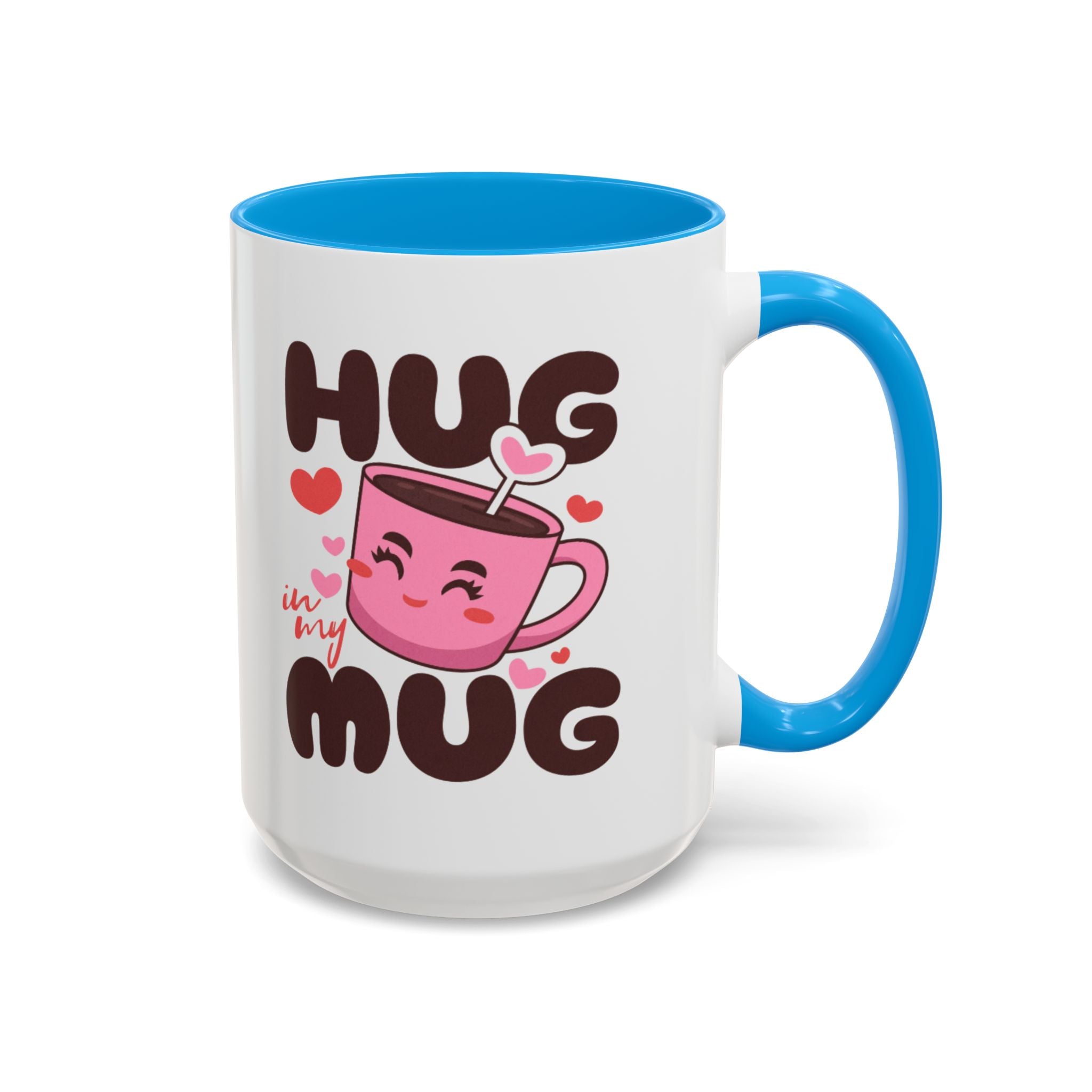Hug in My Mug Mug | Cute Pink Cup, Heart Coffee Design
