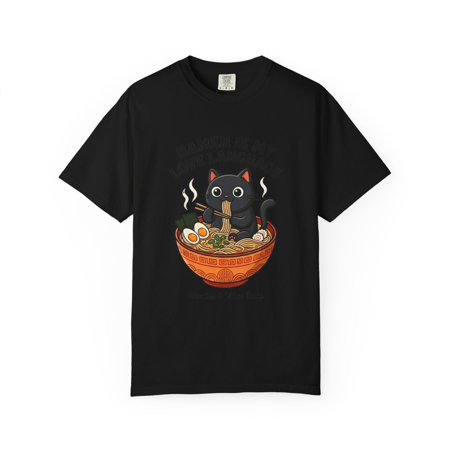 Ramen Is My Love Language T-shirt | Cat in Ramen Bowl Noodles Vibes Tee