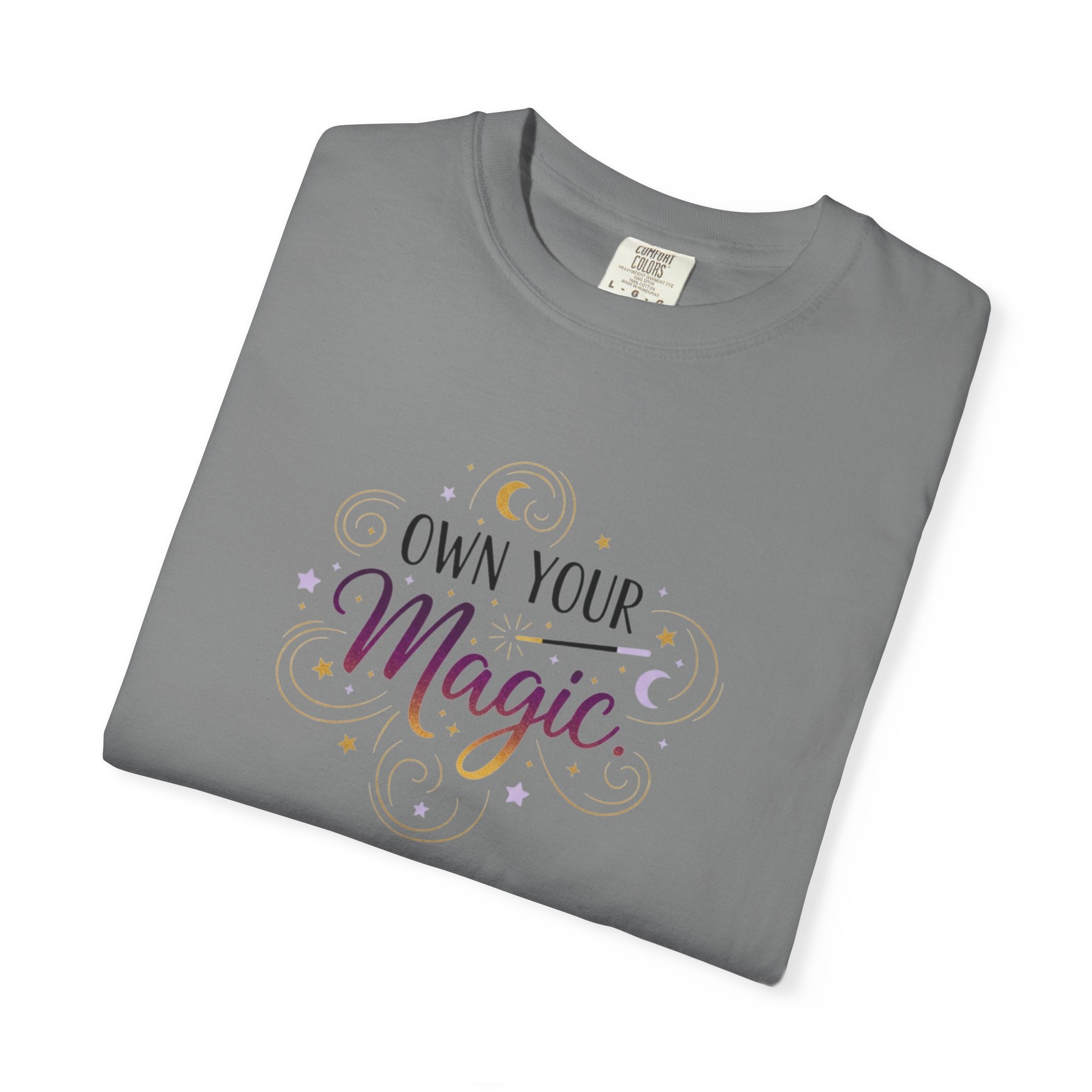 Own Your Magic T-shirt | Inspirational Typography Tee