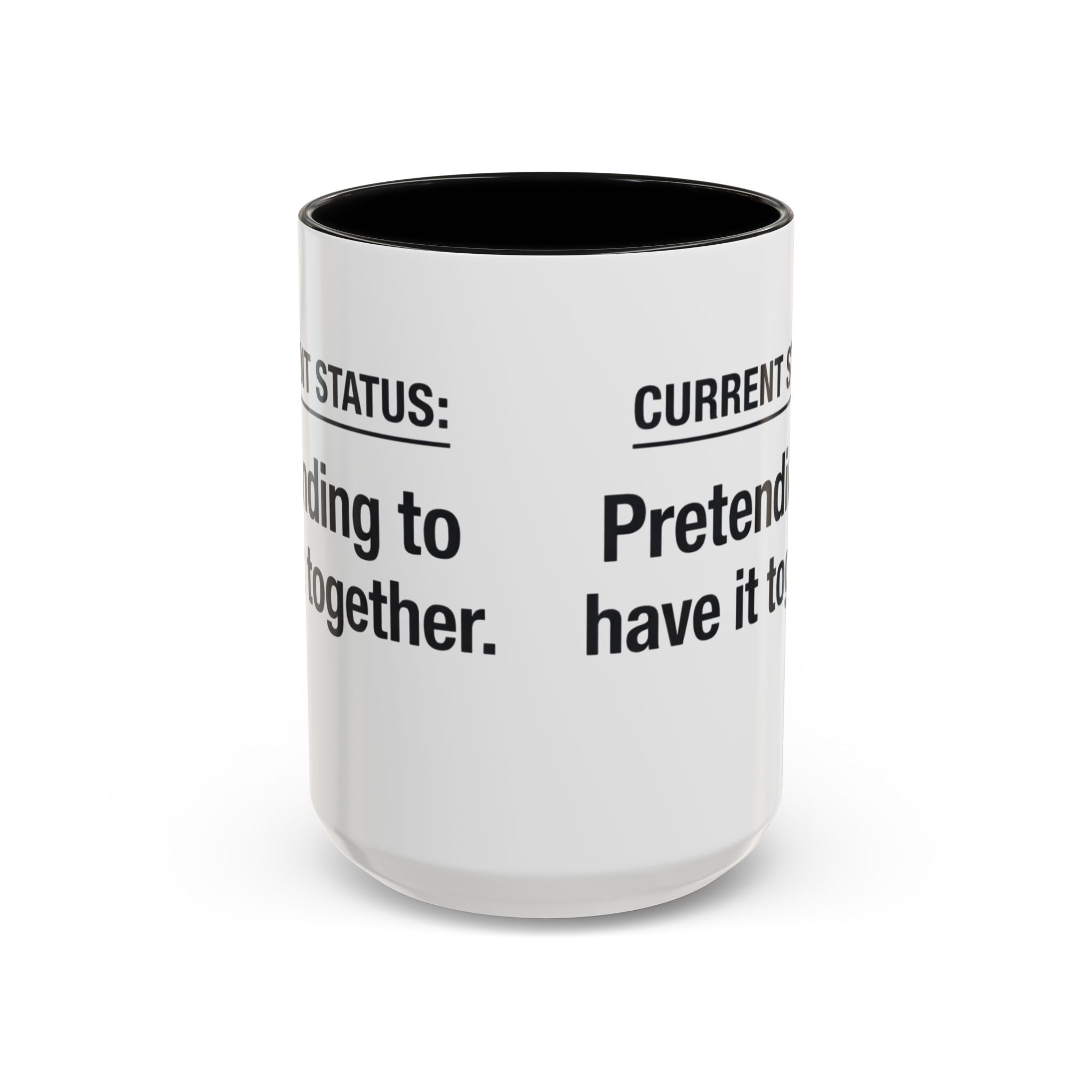 Current Status: Pretending to Have It Together mug | Accent Coffee Mug