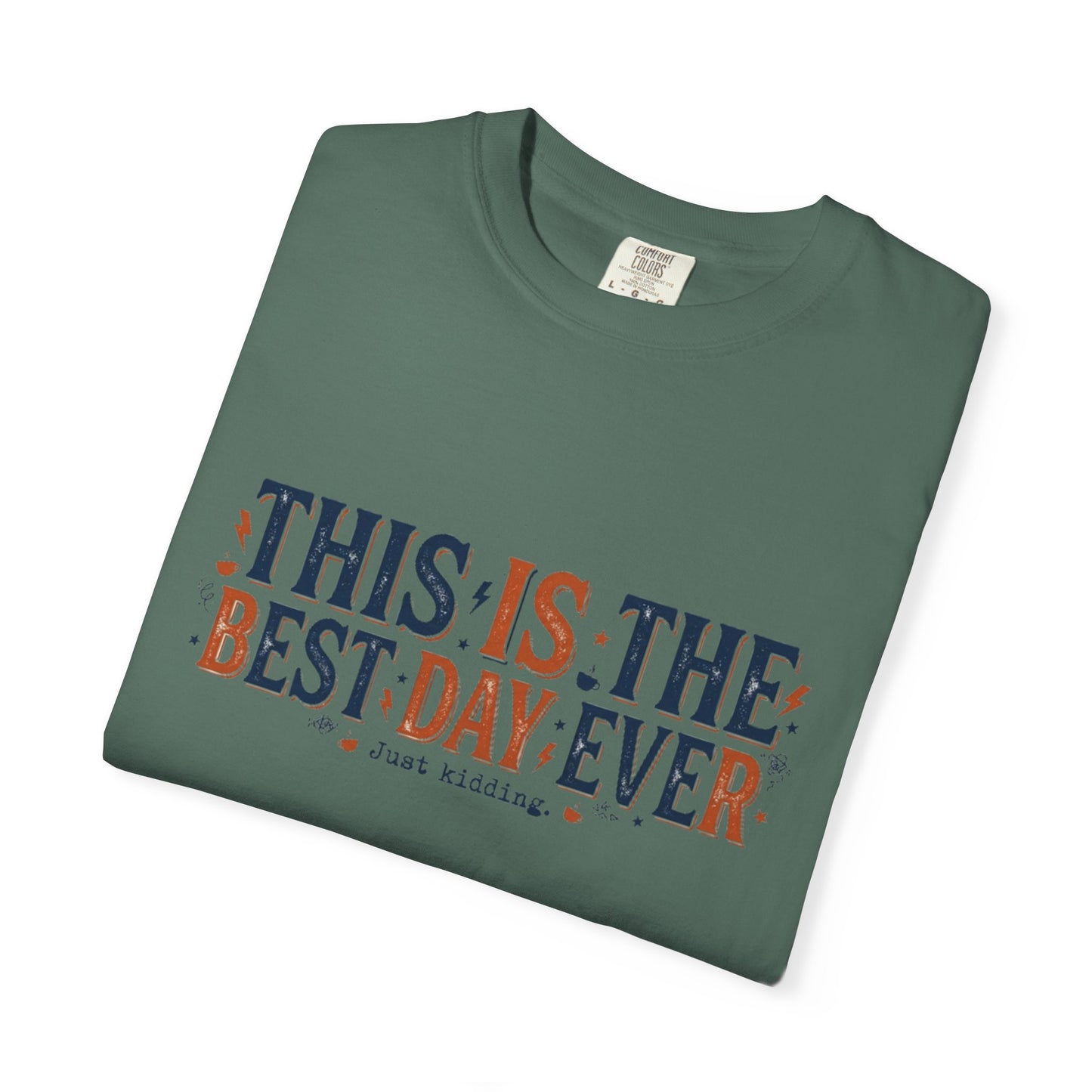 This Is The Best Day Ever shirt | Retro floral typography tee