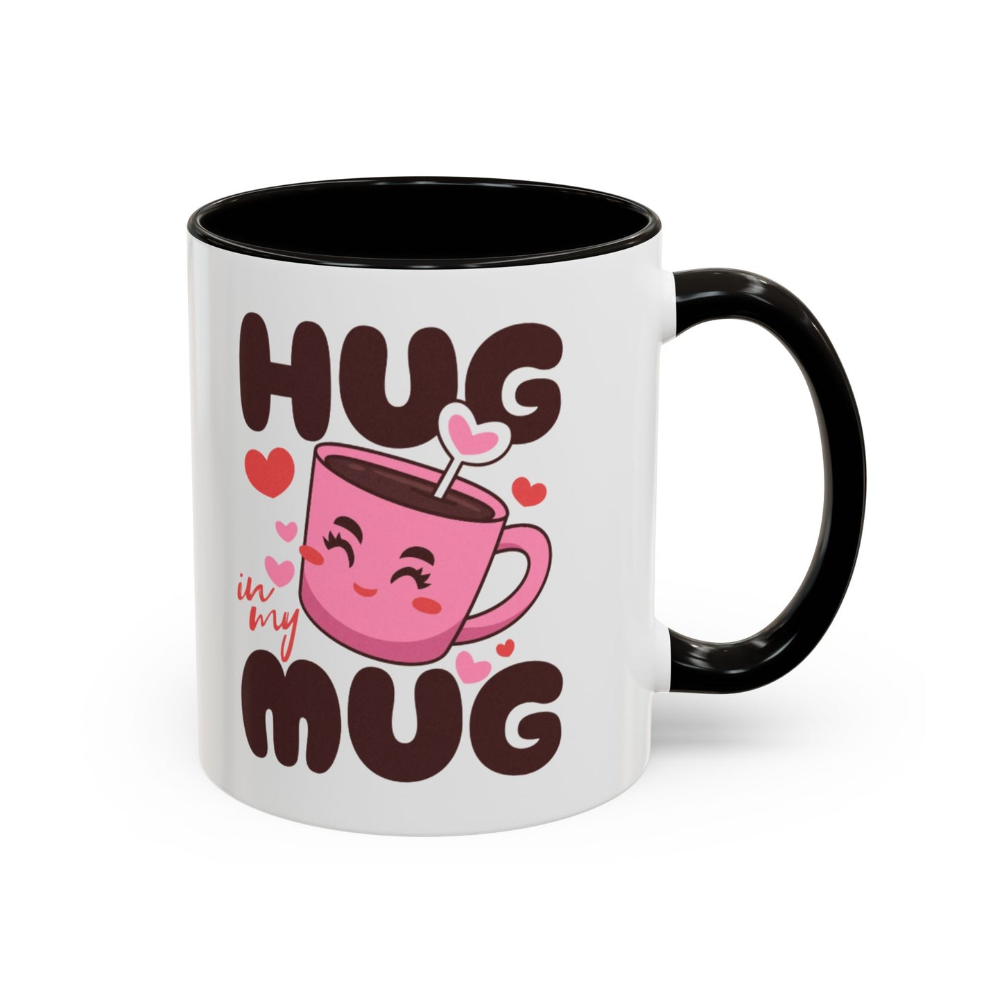 Hug in My Mug Mug | Cute Pink Cup, Heart Coffee Design