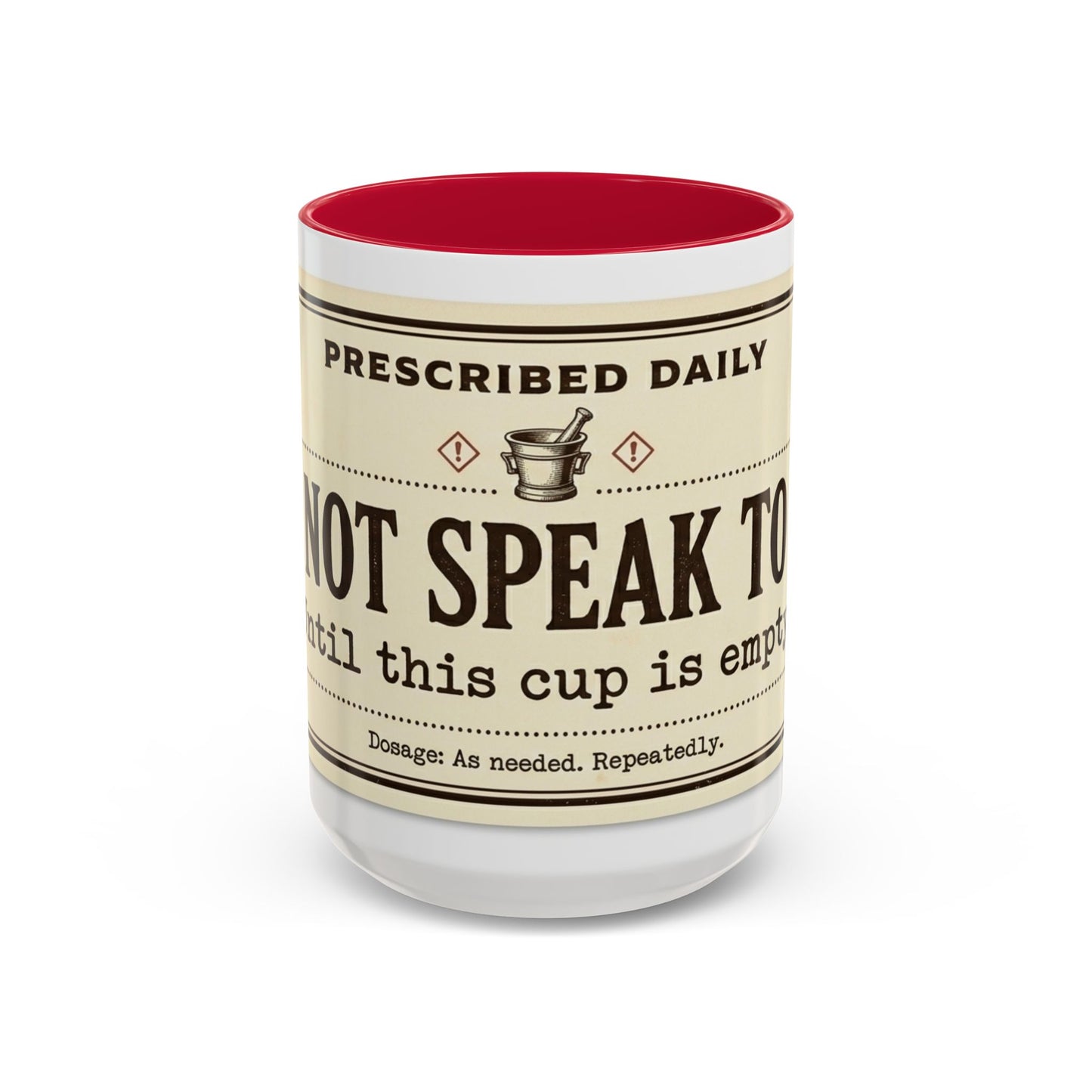 Do Not Speak To Me Mug | Prescription Coffee Mug, Funny Morning Quote