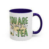 You Are My Cup Of Tea mug | Ceramic Tea Quote Mug, 11oz 15oz