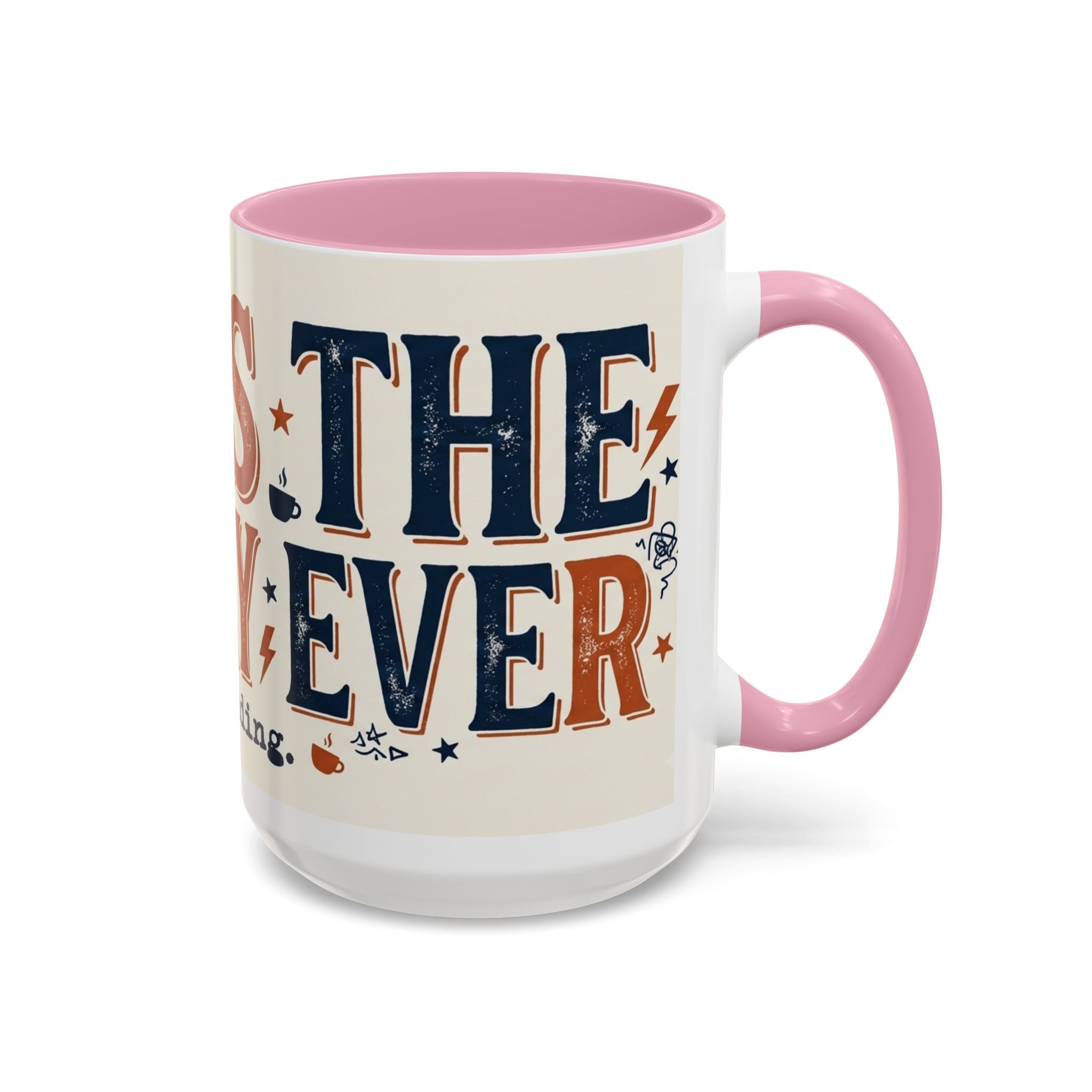 This Is The Best Day Ever mug | Retro typography coffee cup