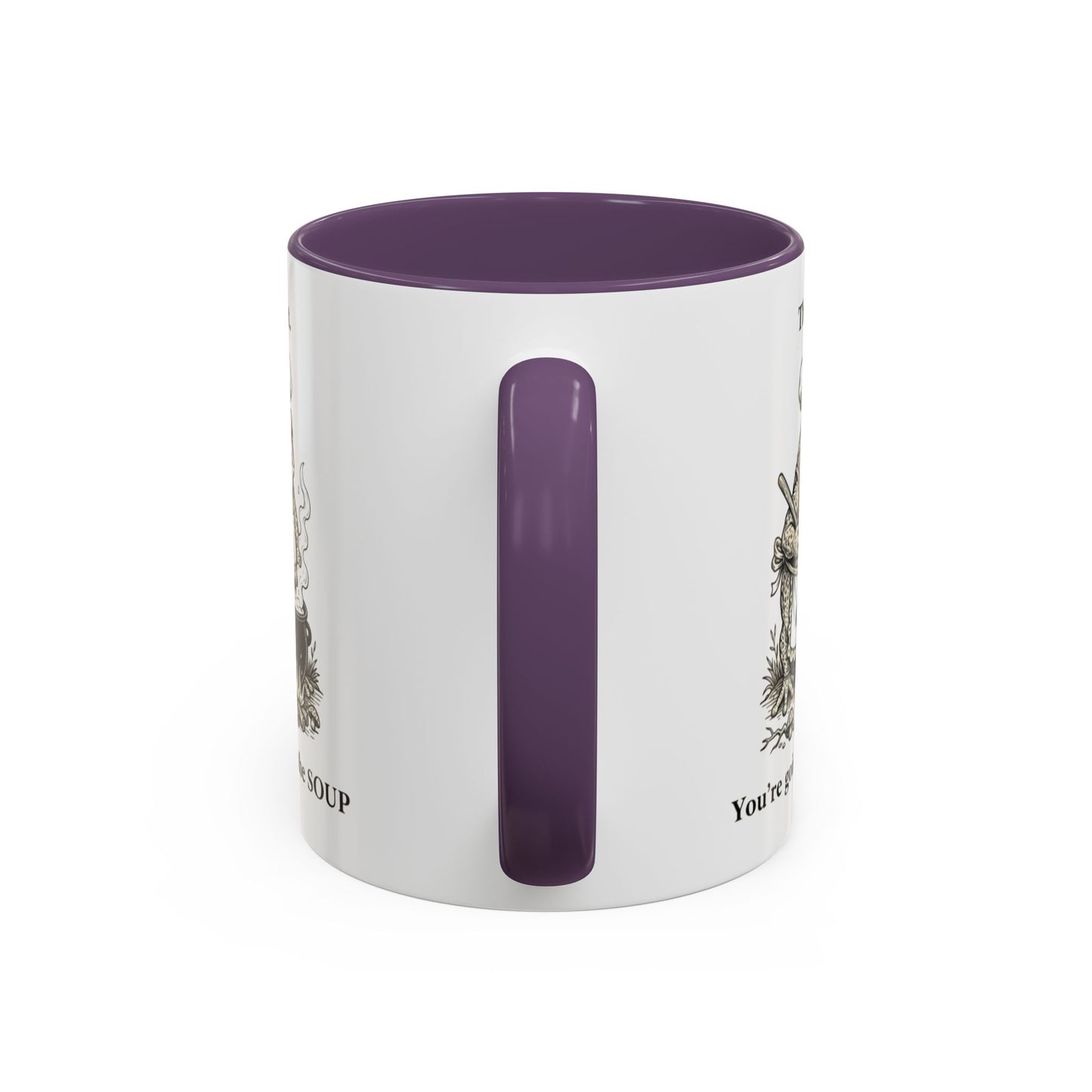That's it. You're going in the Soup mug | Accent Coffee Mug