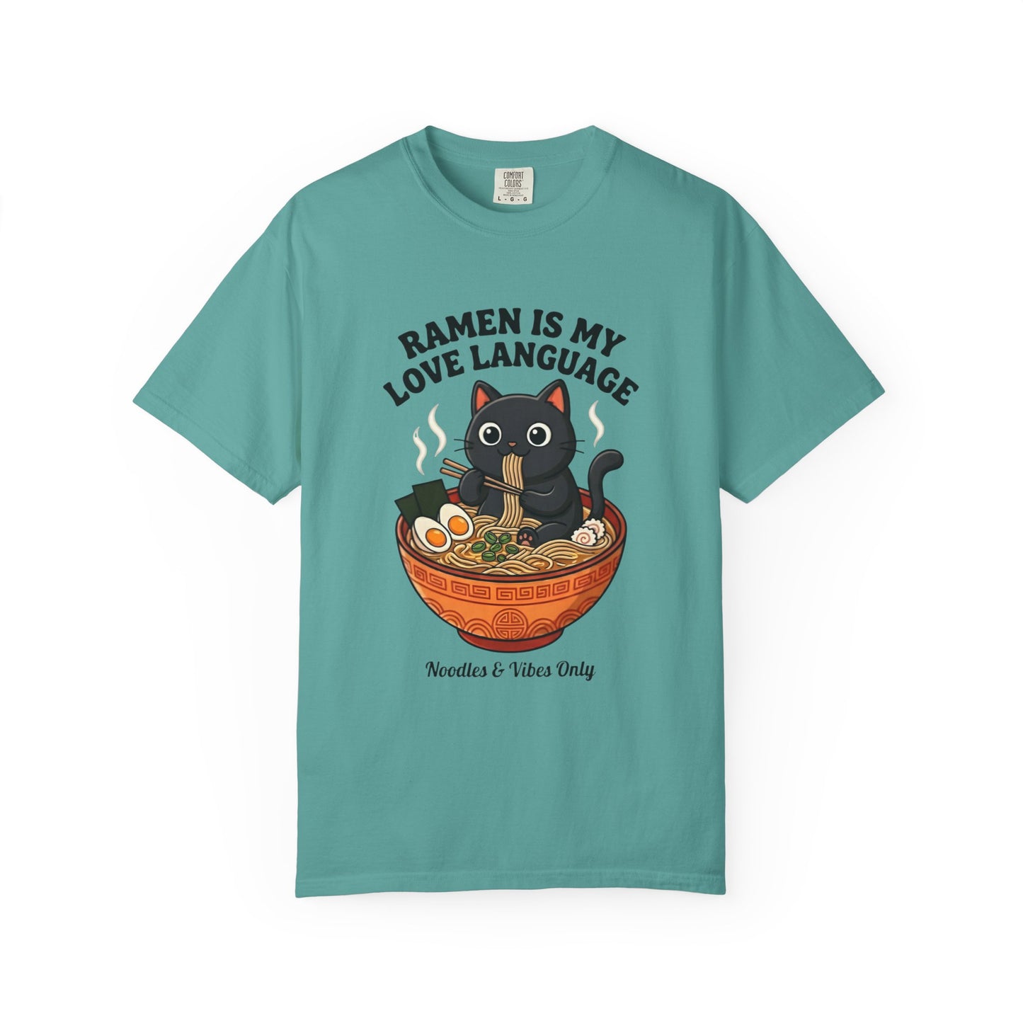 Ramen Is My Love Language T-shirt | Cat in Ramen Bowl Noodles Vibes Tee