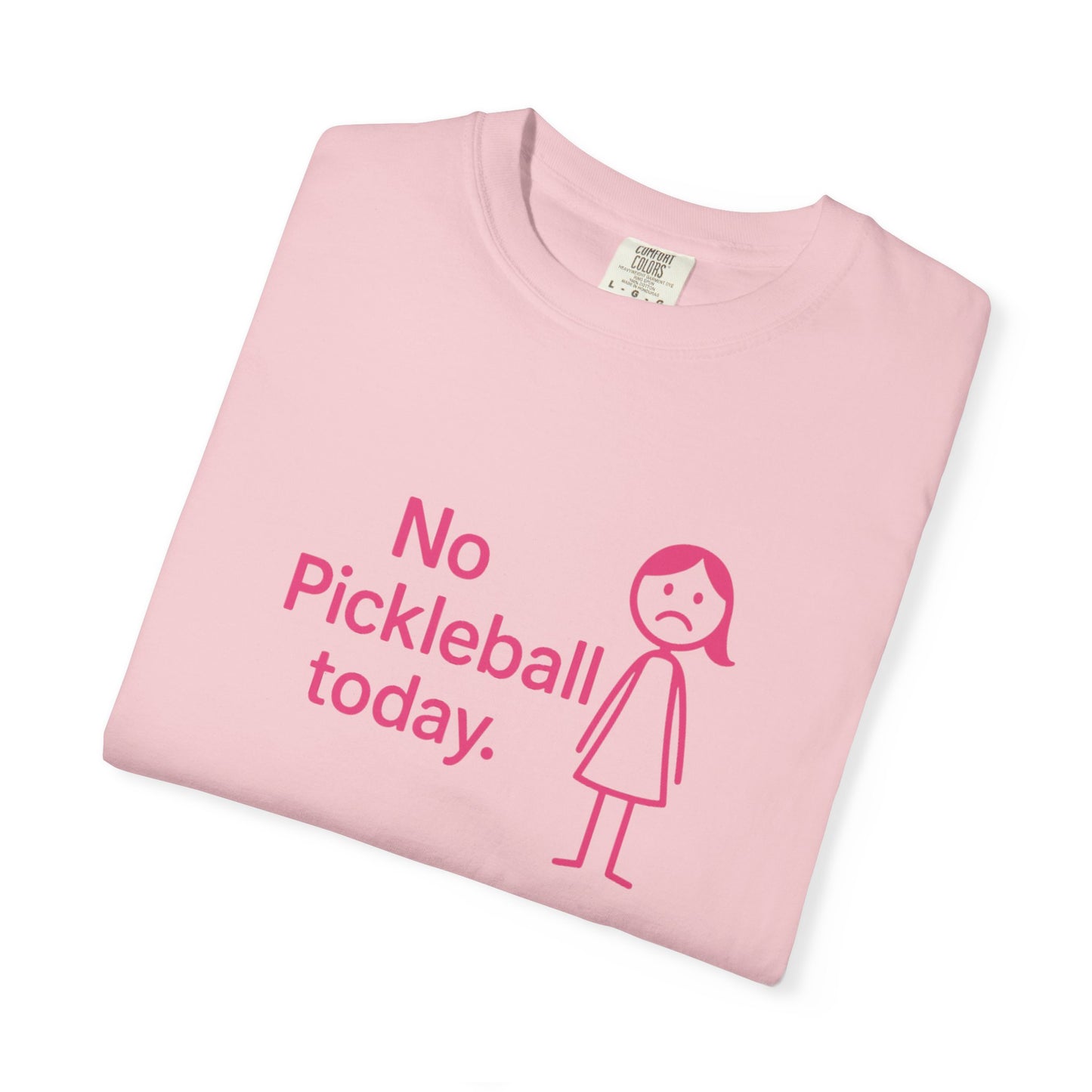 No Pickleball Today T-shirt | Funny Pickleball Saying, Pink Stick Figure Design