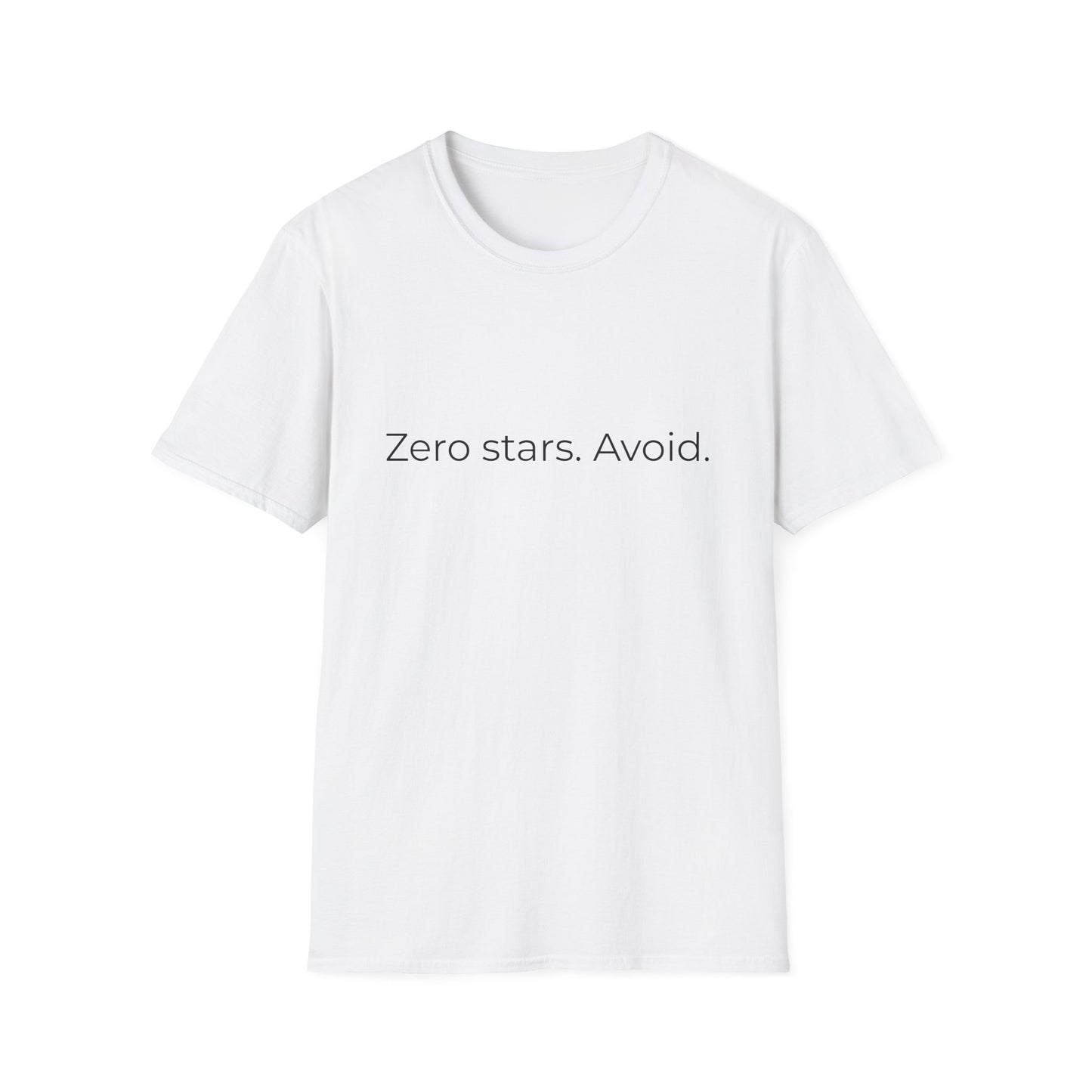 Zero stars. Avoid. T-Shirt | Minimalist Text Tee, Sarcastic Humor