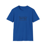 My energy has velvet ropes - Unisex Softstyle T-Shirt