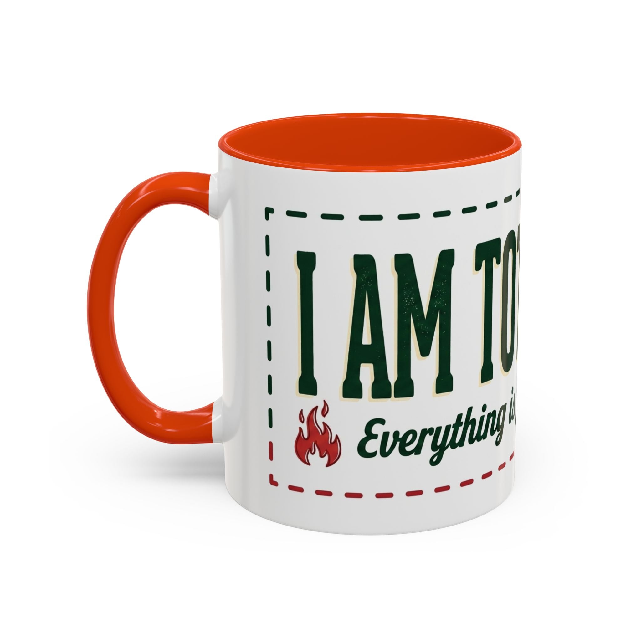 Everything Is Fine funny quote Mug | Colorful 11oz 15oz
