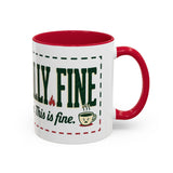 Everything Is Fine funny quote Mug | Colorful 11oz 15oz