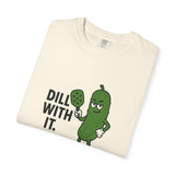 Dill With It Pickle Character T-shirt | Funny Vegan Food Pun Tee