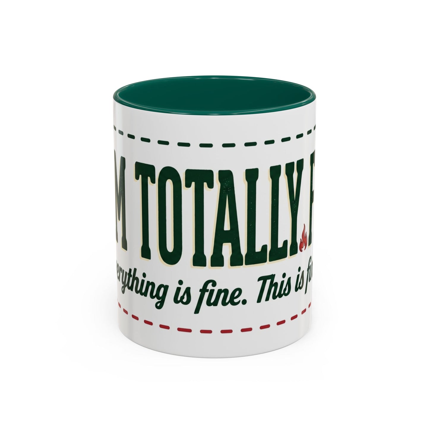 Everything Is Fine funny quote Mug | Colorful 11oz 15oz