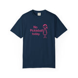 No Pickleball Today T-shirt | Funny Pickleball Saying, Pink Stick Figure Design