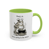 That's it. You're going in the Soup mug | Accent Coffee Mug