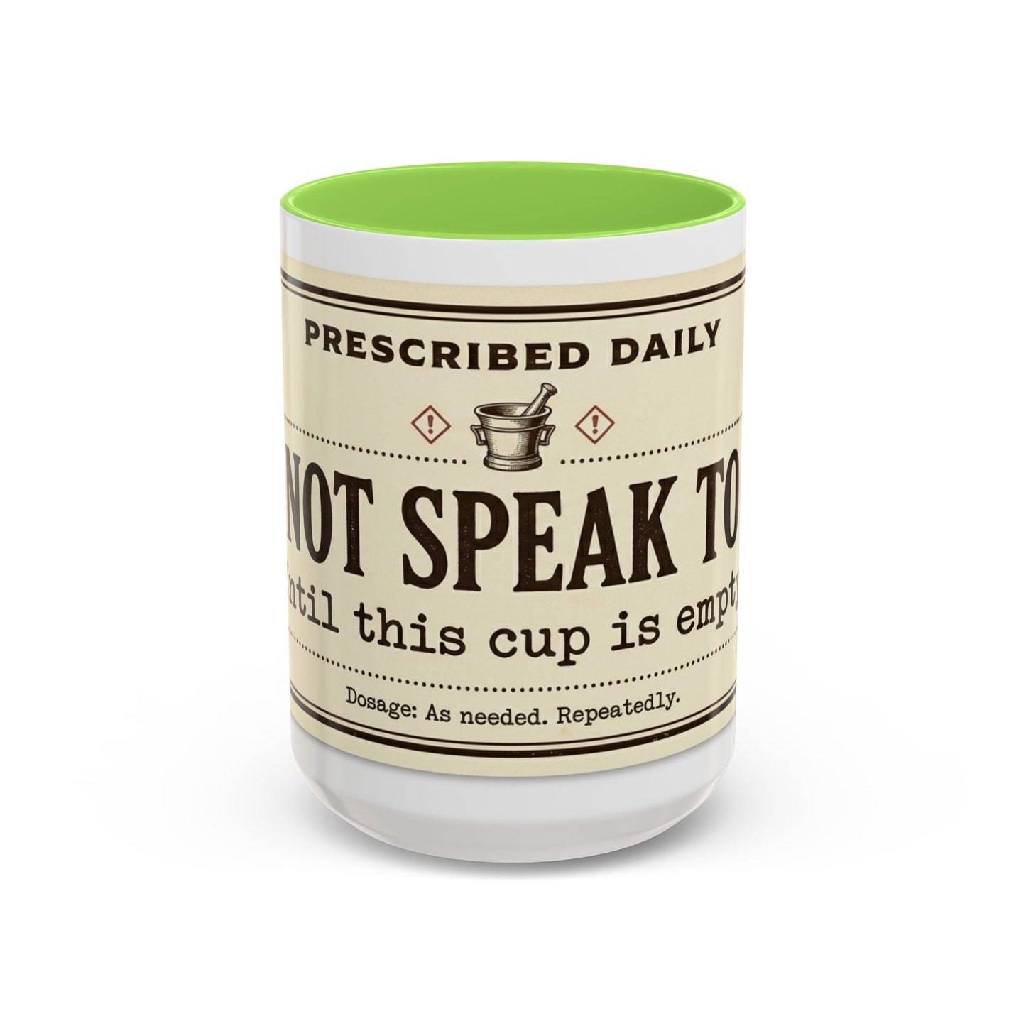 Do Not Speak To Me Mug | Prescription Coffee Mug, Funny Morning Quote