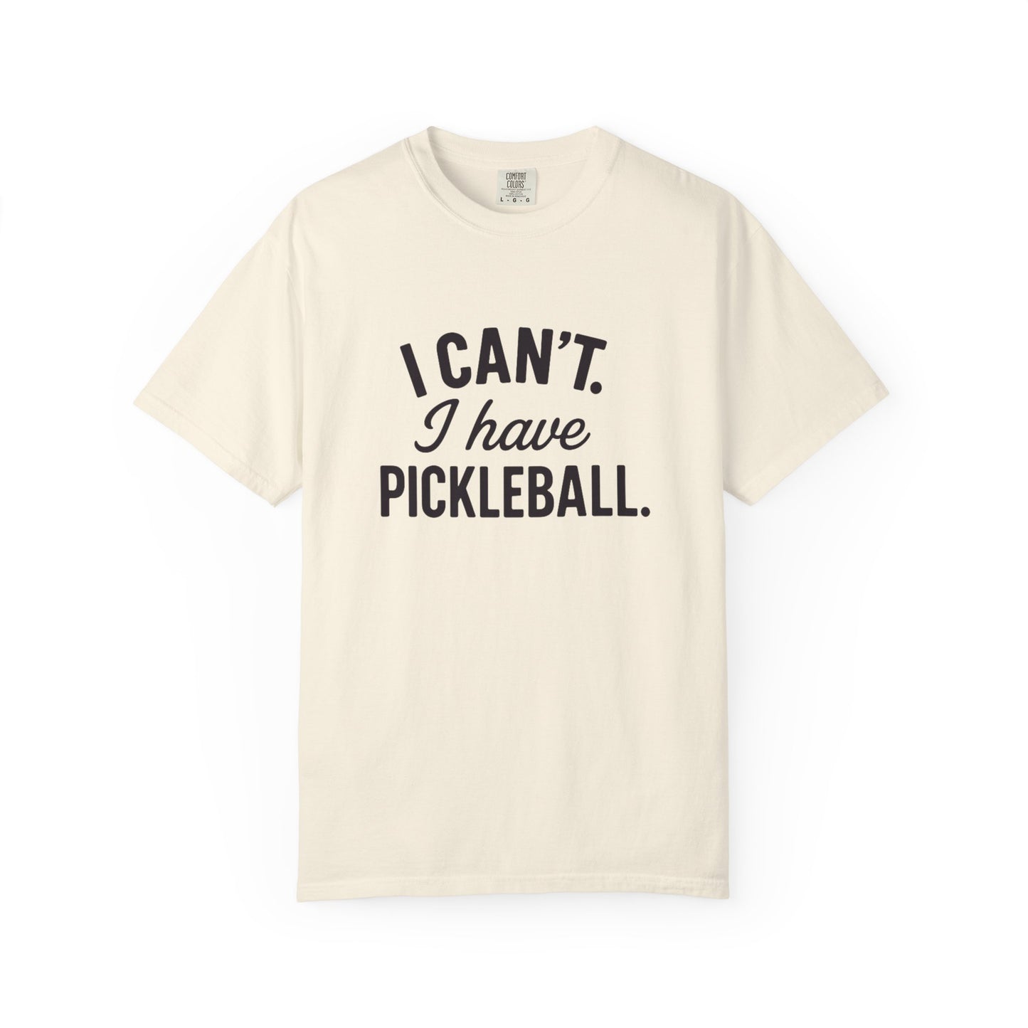 I Can't. I Have Pickleball T-shirt | Pickleball Tee, Sports Shirt
