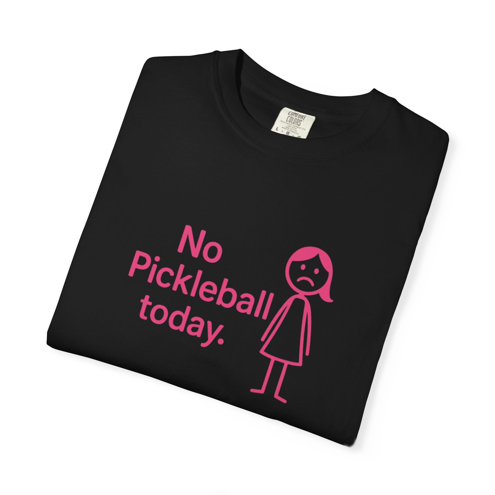 No Pickleball Today T-shirt | Funny Pickleball Saying, Pink Stick Figure Design