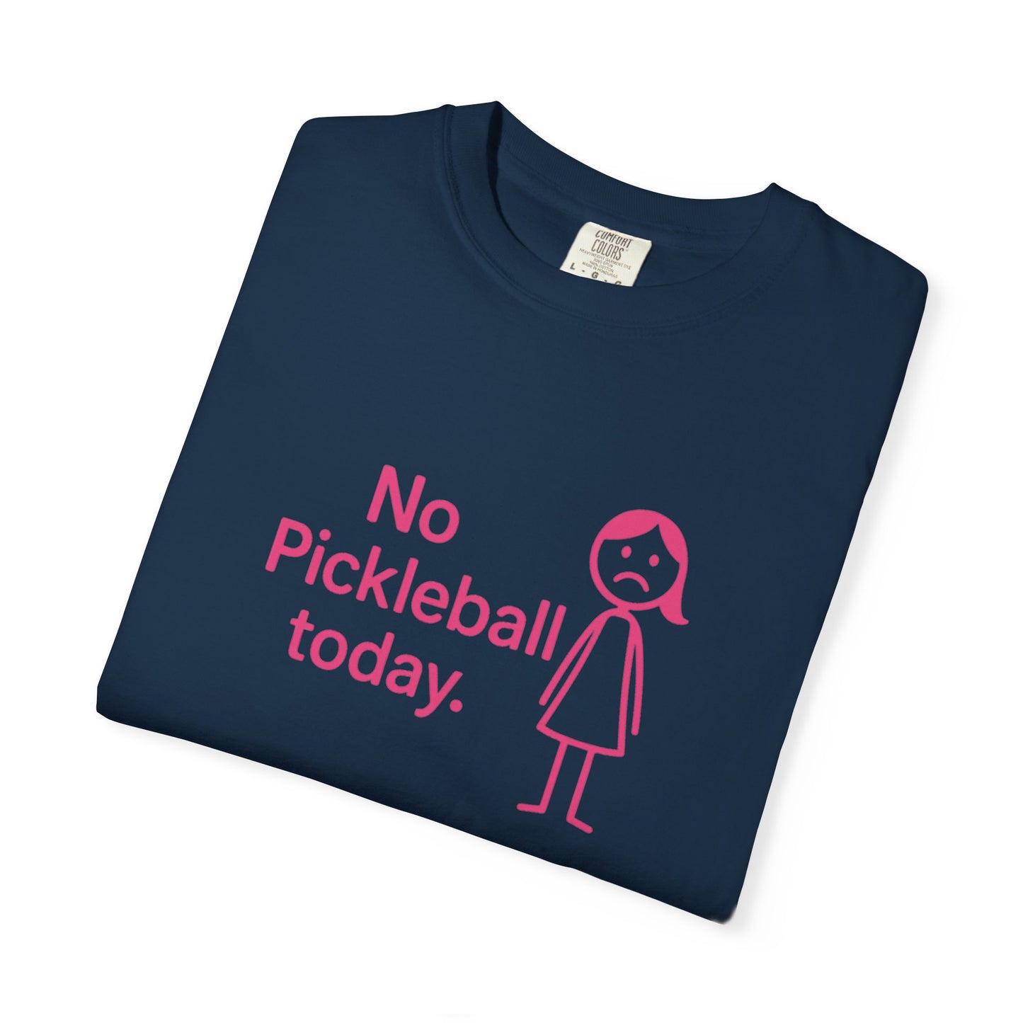 No Pickleball Today T-shirt | Funny Pickleball Saying, Pink Stick Figure Design