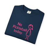 No Pickleball Today T-shirt | Funny Pickleball Saying, Pink Stick Figure Design
