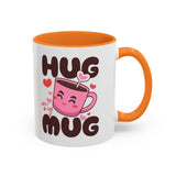 Hug in My Mug Mug | Cute Pink Cup, Heart Coffee Design