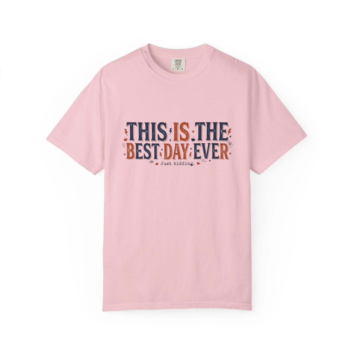 This Is The Best Day Ever shirt | Retro floral typography tee