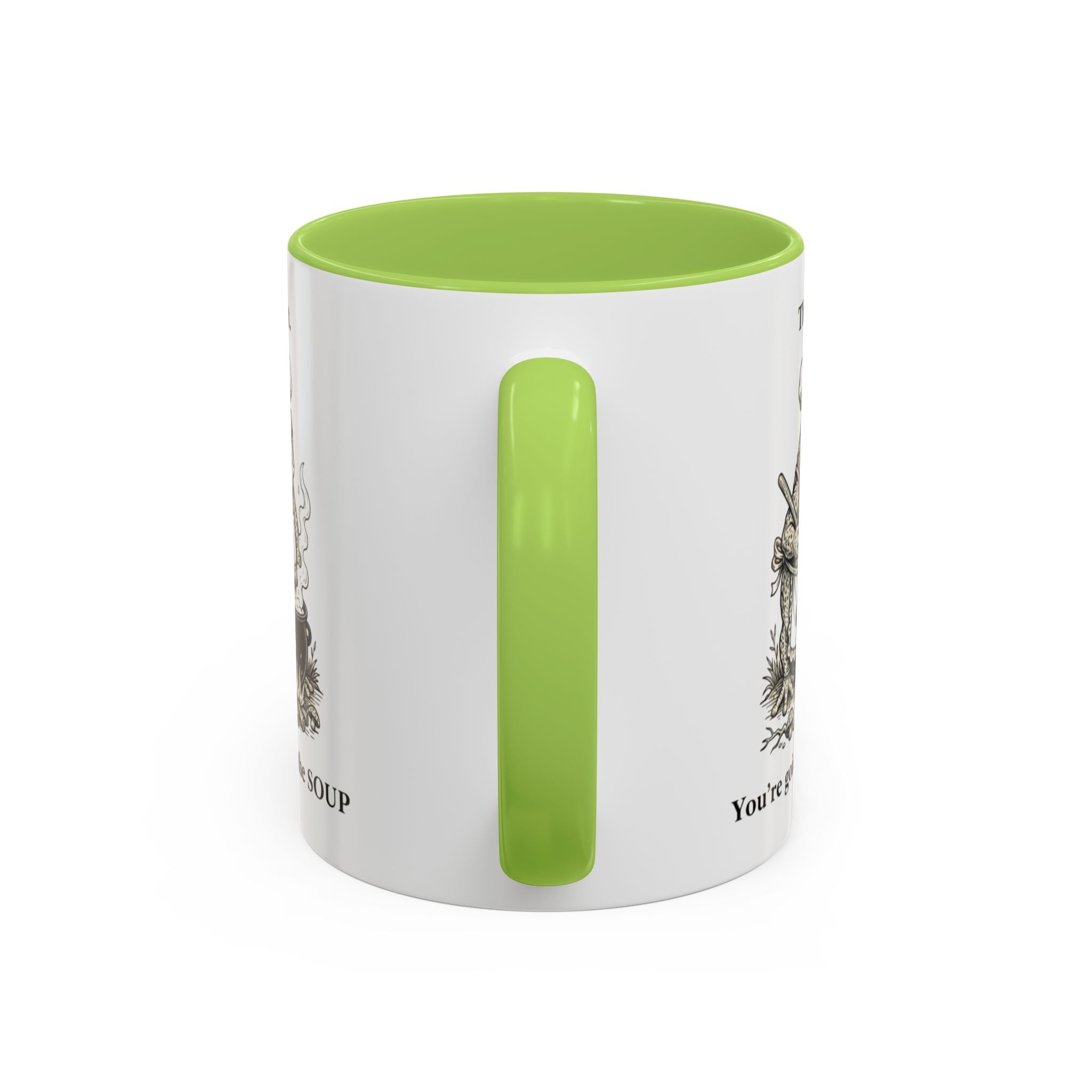 That's it. You're going in the Soup mug | Accent Coffee Mug