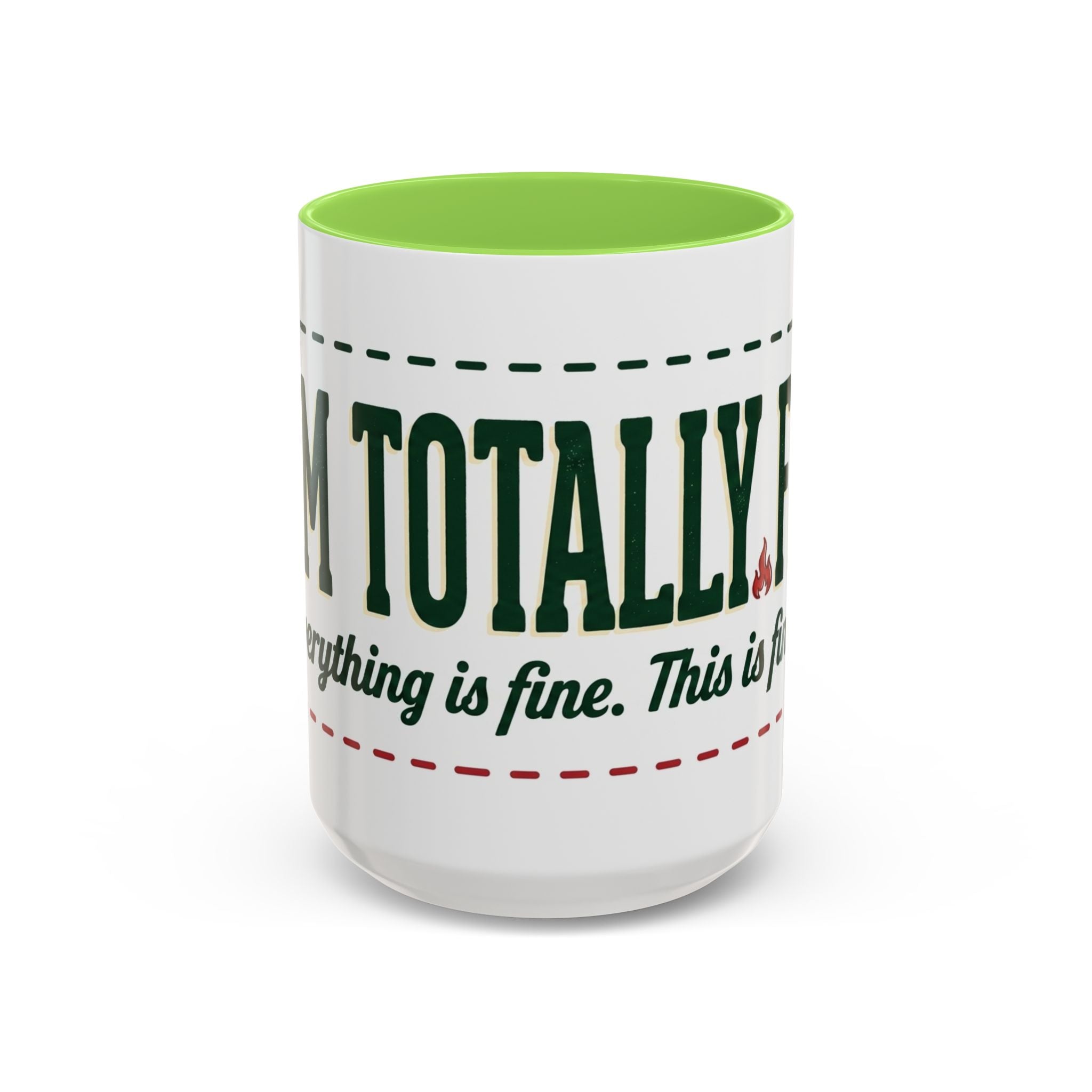 Everything Is Fine funny quote Mug | Colorful 11oz 15oz