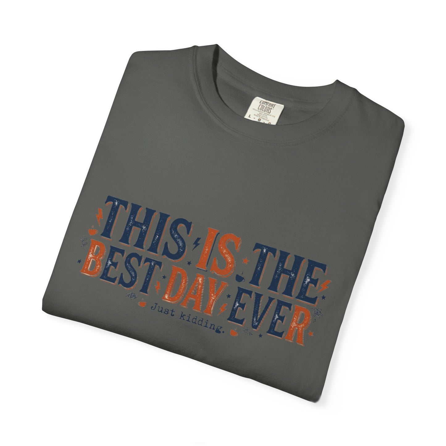 This Is The Best Day Ever shirt | Retro floral typography tee