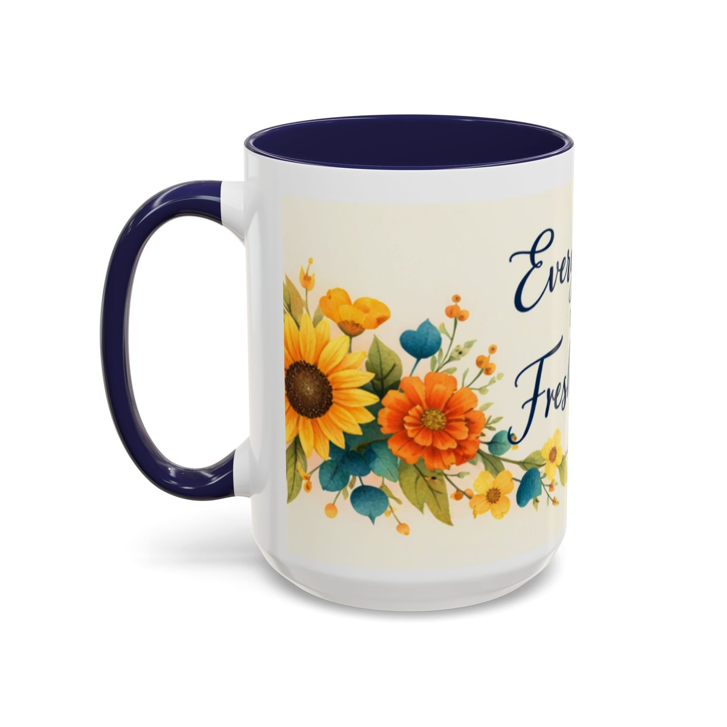 Every Day Is A Fresh Start mug | Floral sunflower coffee mug