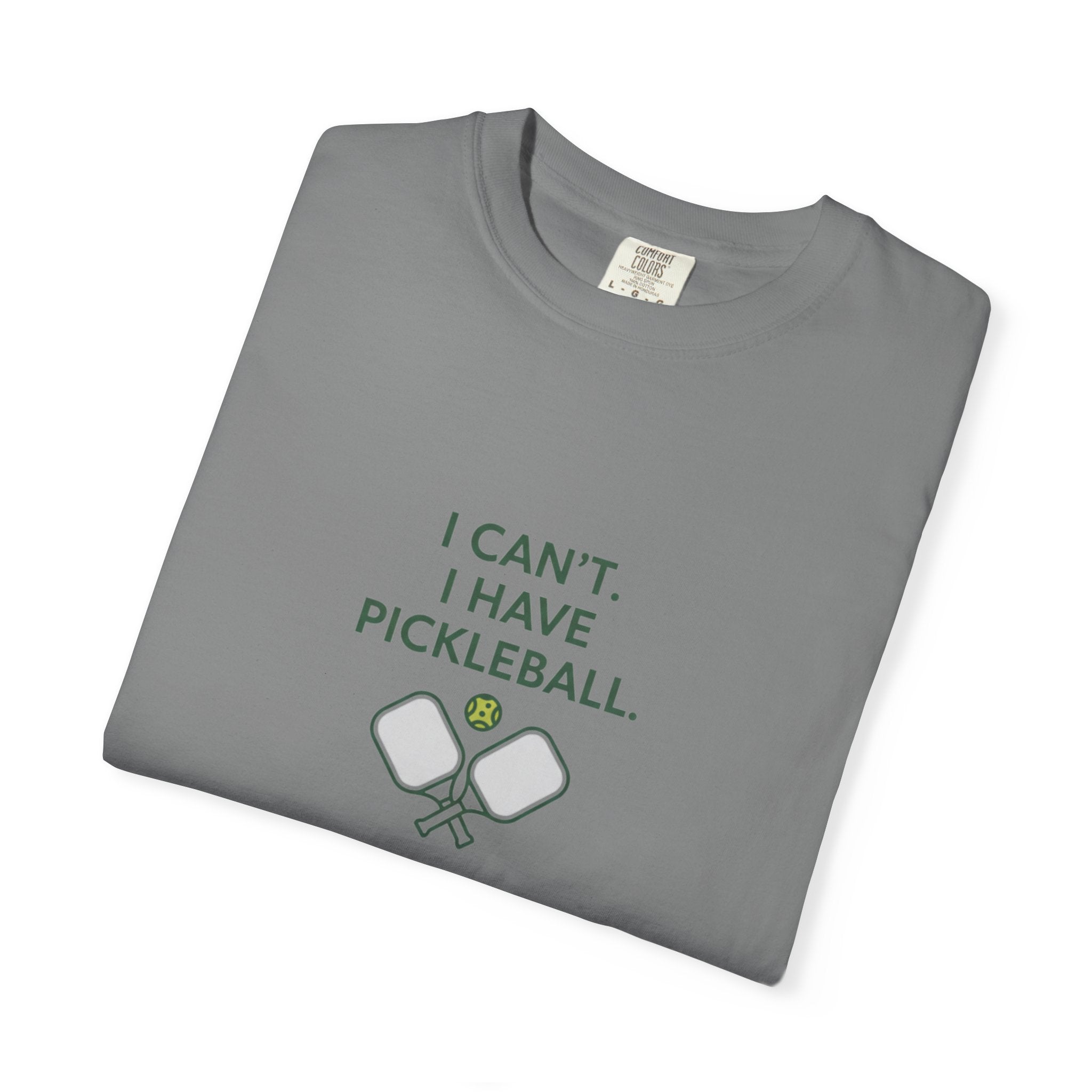 I Can't I Have Pickleball T-Shirt | Pickleball Paddles Graphic Tee