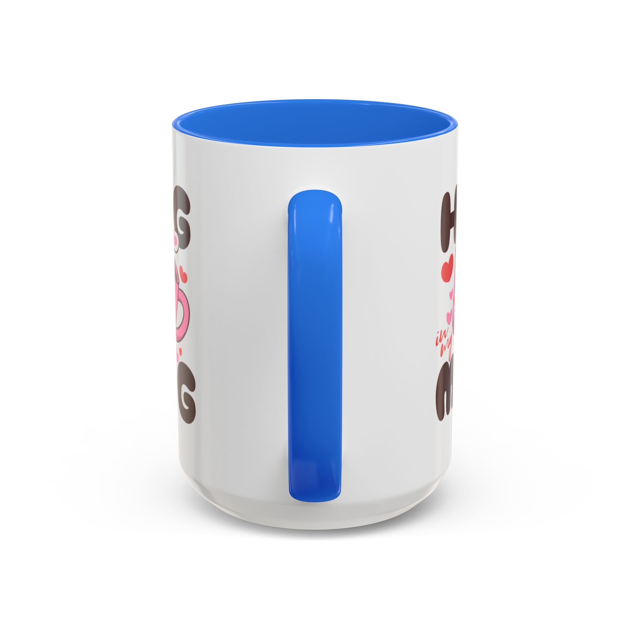 Hug in My Mug Mug | Cute Pink Cup, Heart Coffee Design