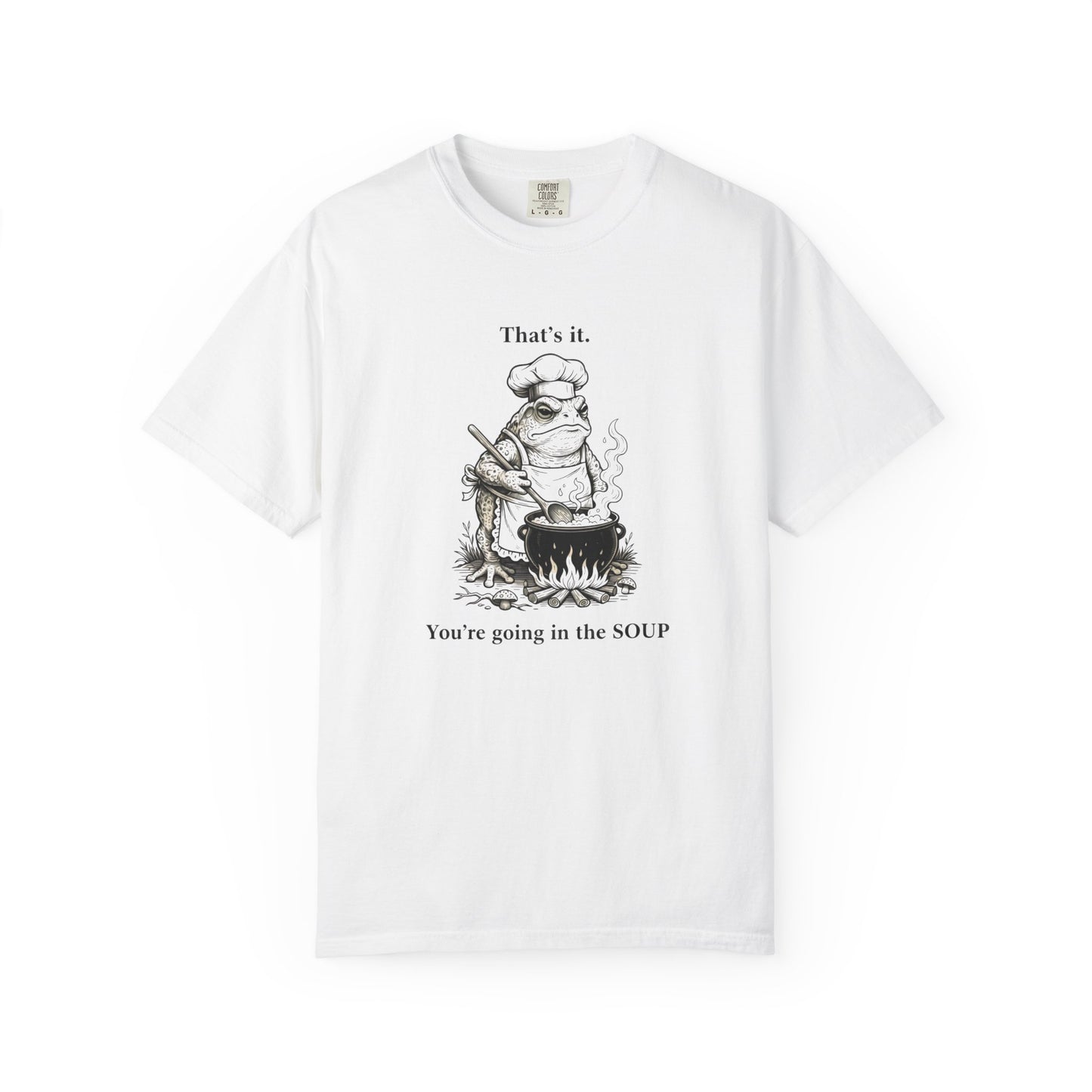 Funny Chef Frog Soup T-shirt | Toad Cooking Quote Tee