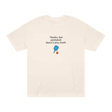 Pickleball Doesnt Play By Itself T-Shirt | Paddle Graphic Tee