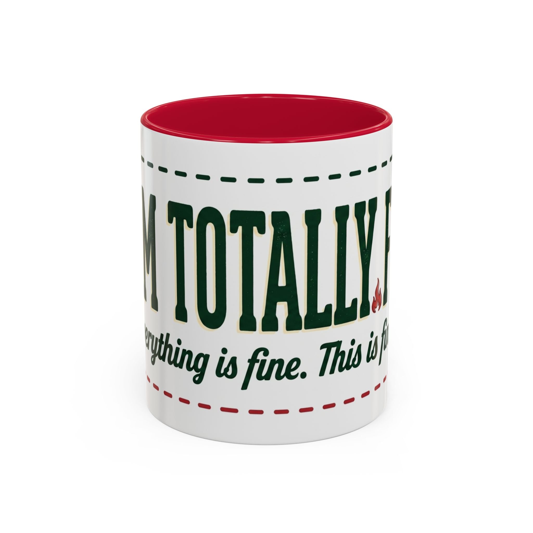 Everything Is Fine funny quote Mug | Colorful 11oz 15oz